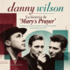 Danny Wilson alcanzó la fama internacional con «Mary’s Prayer», una canción de amor escrita por Gary Clark que pasó de un comienzo discreto a convertirse en un éxito internacional.